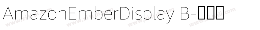 AmazonEmberDisplay B字体转换